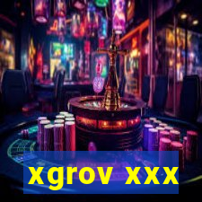 xgrov xxx